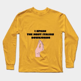 ITALIAN Long Sleeve T-Shirt